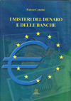 I misteri del denaro e delle banche