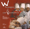 W la pappa al pomodoro