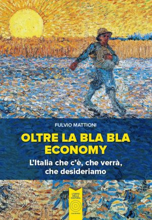 Oltre la Bla Bla Economy