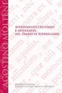Avvenimento cristiano e modernità nel diario di Kierkegaard