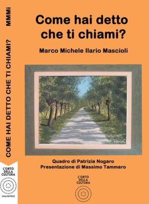Come hai detto che ti chiami?
