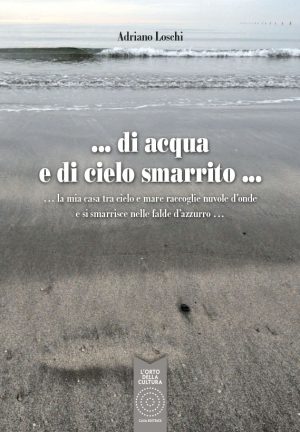 Di acqua e di cielo smarrito