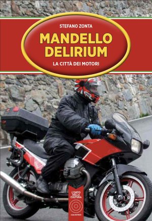 Mandello Delirium