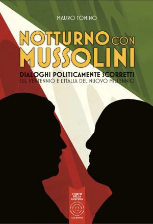 Notturno con Mussolini