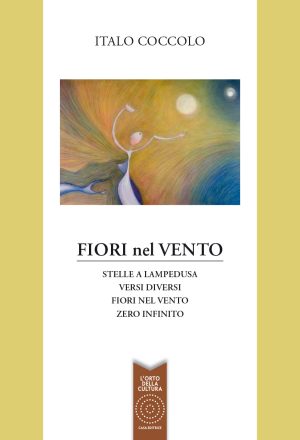 STELLE A LAMPEDUSA - VERSI DIVERSI - FIORI NEL VENTO - ZERO INFINITO