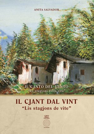 IL CJANT DEL VINT - IL CANTO DEL VENTO