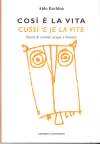 Così è la vita-Cussì 'e je la vite