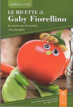 Le ricette di Gaby Fiorellino