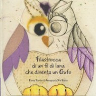 Filastrocca di un fil di lana che diventa Gufo