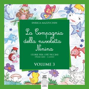 La compagnia della nuvoletta Ninina vol 3
