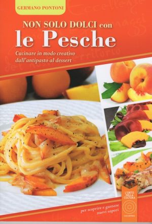 Non solo dolci con le Pesche