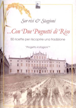 ...Con Due Pugnetti di Riso