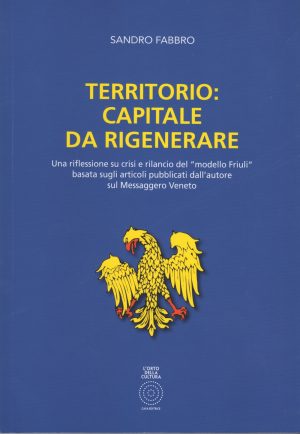 Territorio : capitale da rigenerare