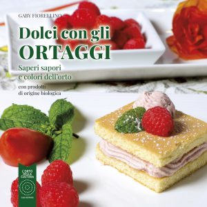 Dolci con gli Ortaggi