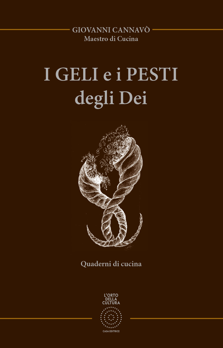 I GELI e i PESTI degli Dei