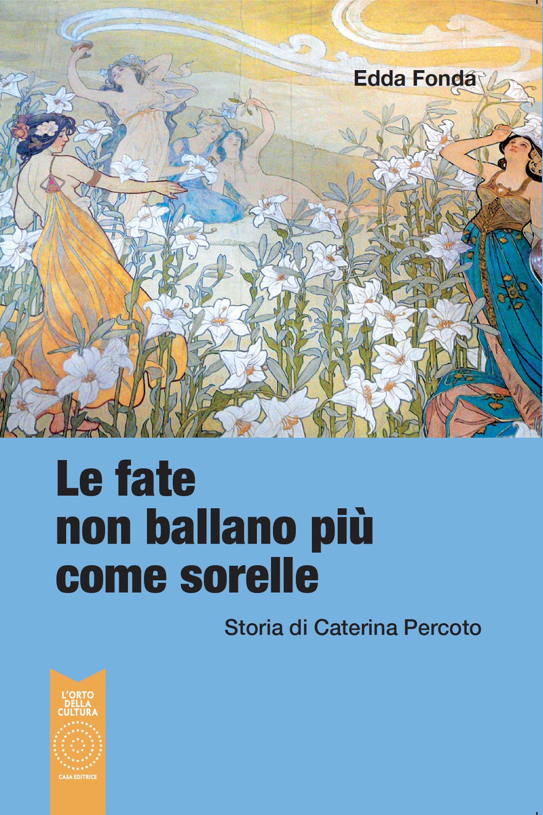Le fate non ballano più come sorelle