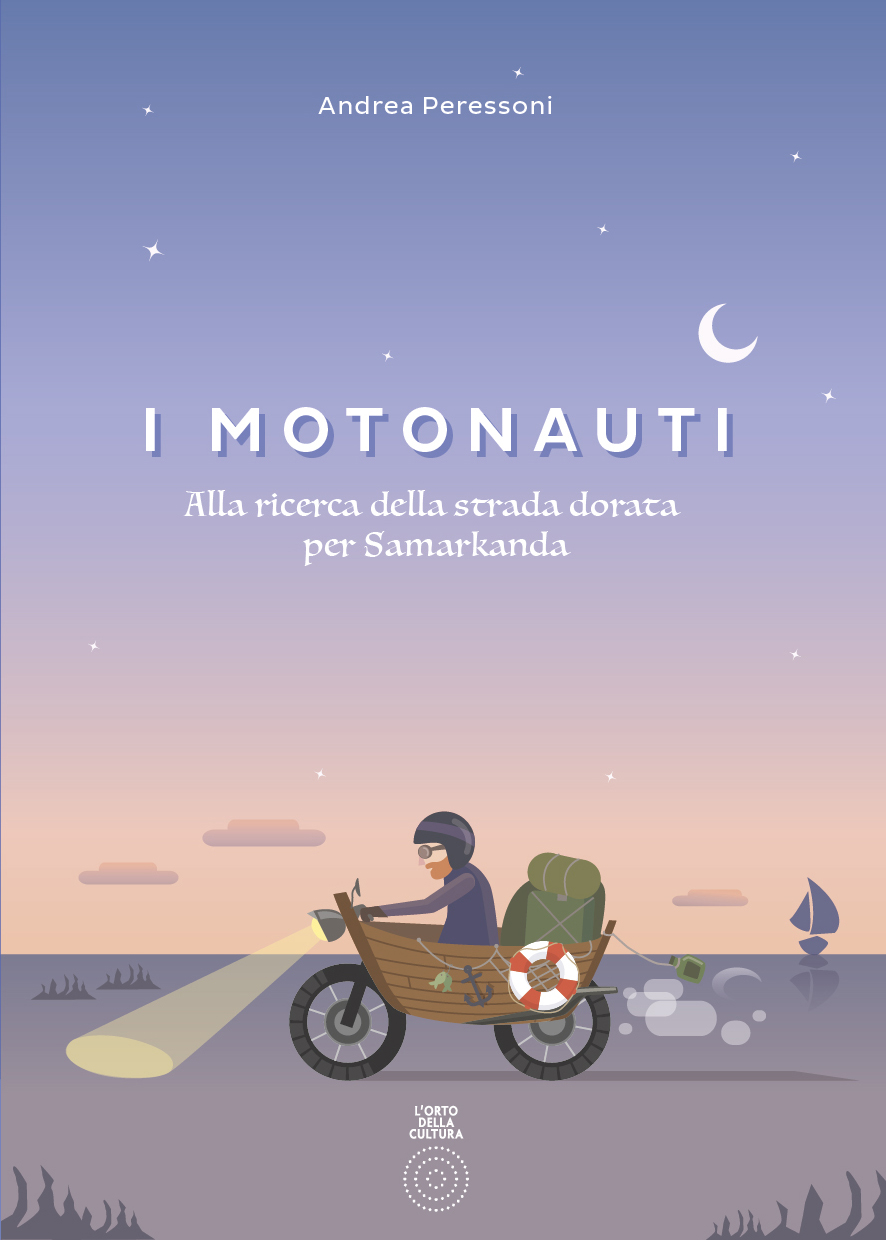 I motonauti – alla ricerca della strada dorata per Samarkanda