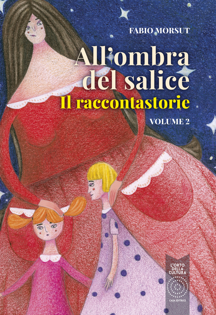 All'ombra del salice - Il raccontastorie vol.2