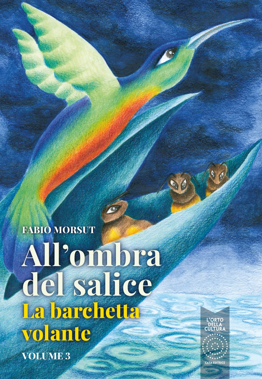 All'ombra del salice. La barchetta volante. Vol. 3