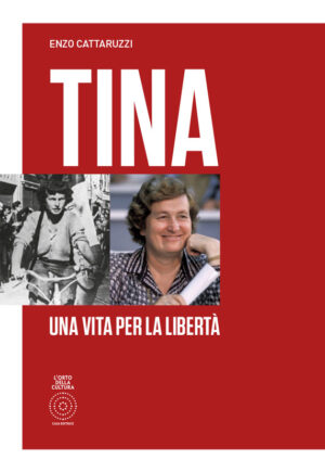 TINA. Una vita per la libertà.