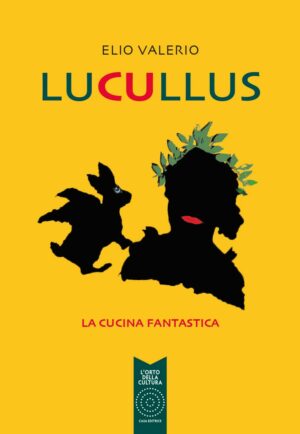Lucullus - La cucina fantastica